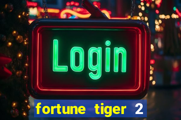 fortune tiger 2 revenge demo